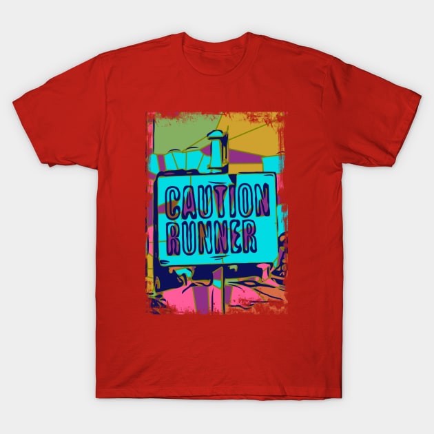 Caution runner T-Shirt by FasBytes
